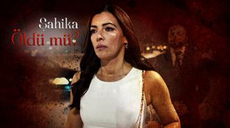 Şahika öldü mü ?