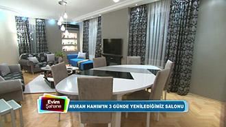 İşte Nuran Hanım'ın yenilenen salonu