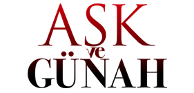 Aşk ve Günah