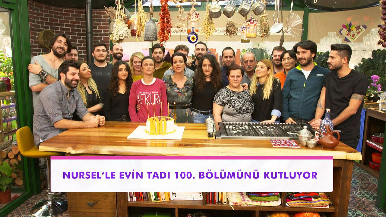 Nursel'le Evin Tadı 100. Bölüm