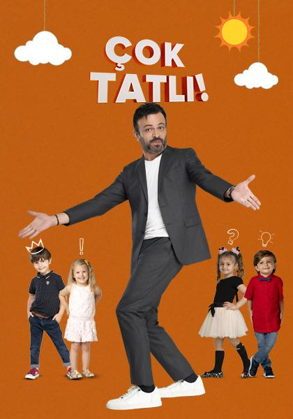 Çok Tatlı!