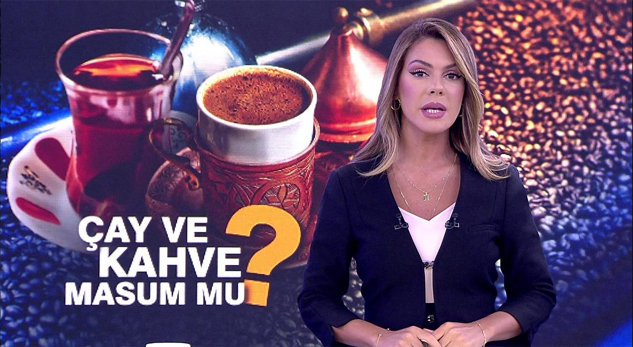 Çay ve kahve masum mu?