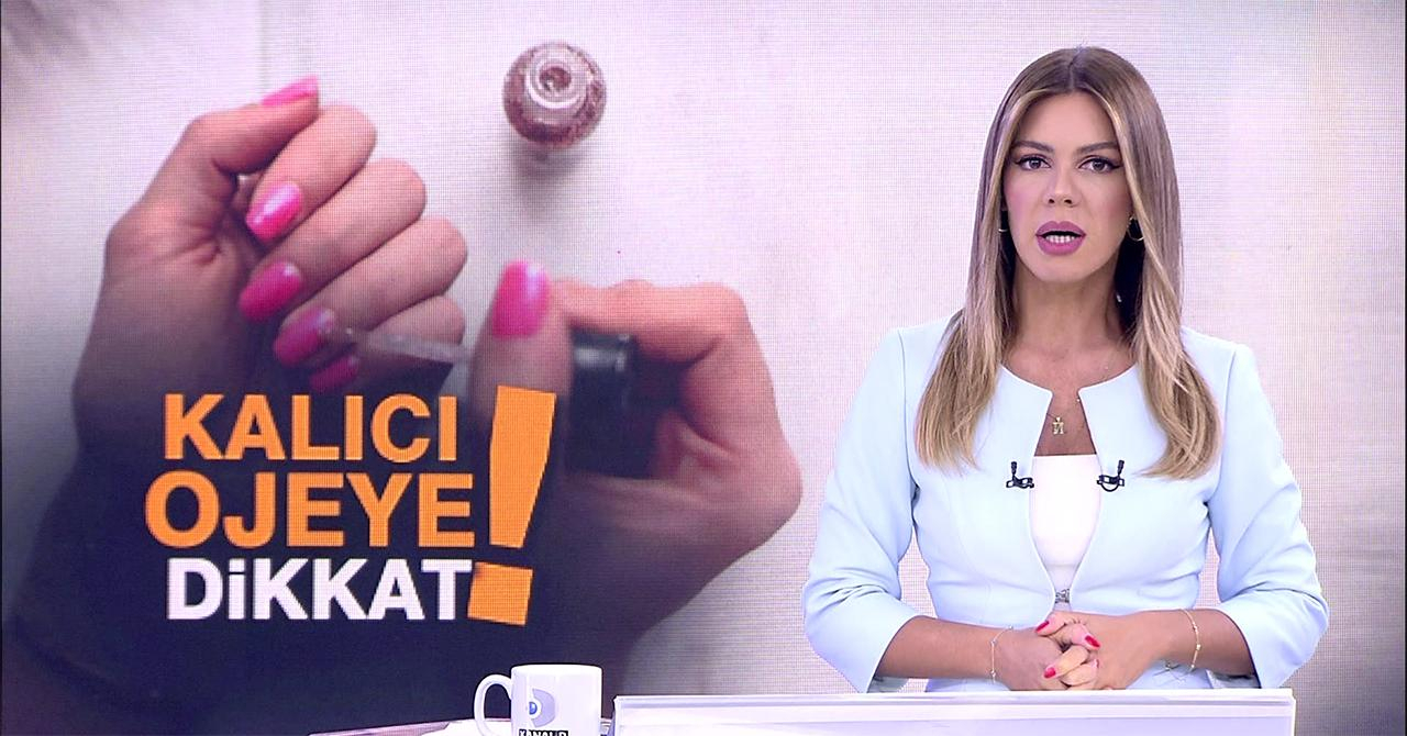 Kalıcı ojeye dikkat!