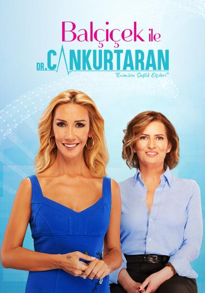 Balçiçek ile Dr. Cankurtaran