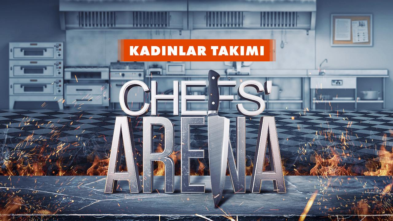  Chefs’ Arena Kadınlar Takımı