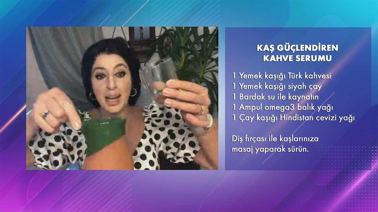Şems Arslan'dan kaş güçlendiren kahve serumu tarifi!