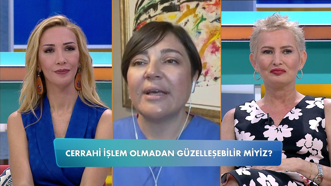 Cerrahi işlem olmadan güzelleşebilir miyiz?