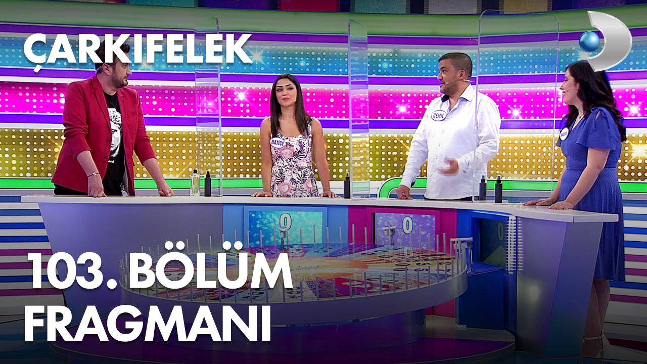 Çarkıfelek 103. Bölüm Fragmanı
