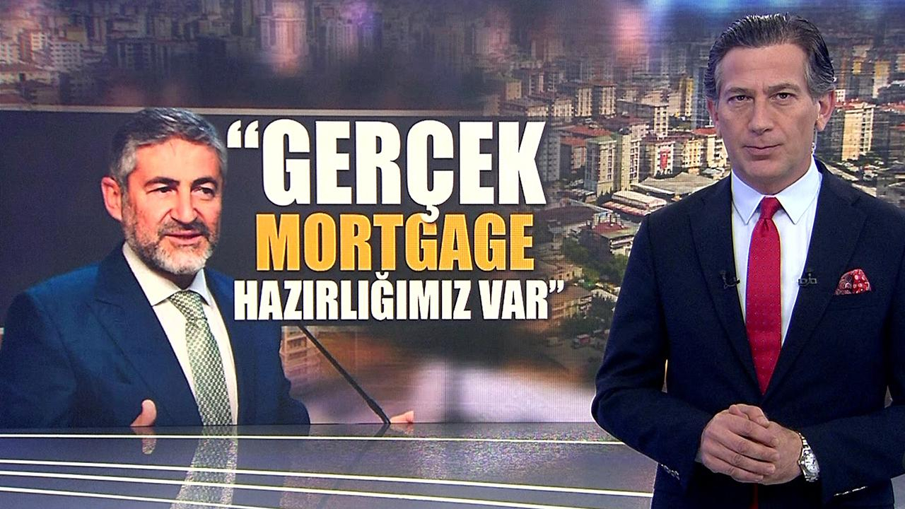 Bakan Nebati’den “Gerçek mortgage” müjdesi!