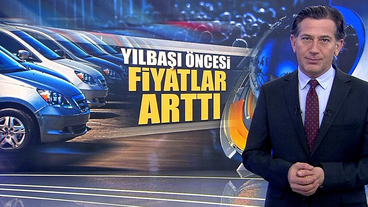 Yılbaşı öncesi araç fiyatları arttı!