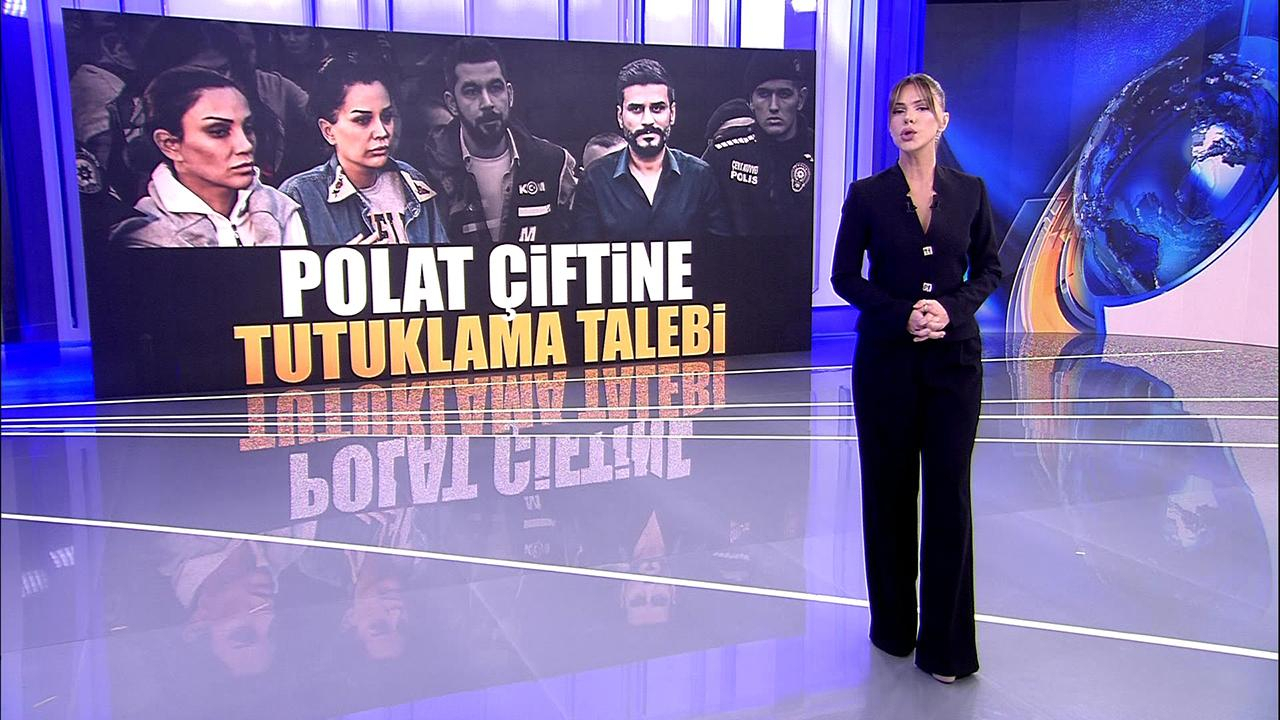 Polat çifti için tutuklama talep edildi! 