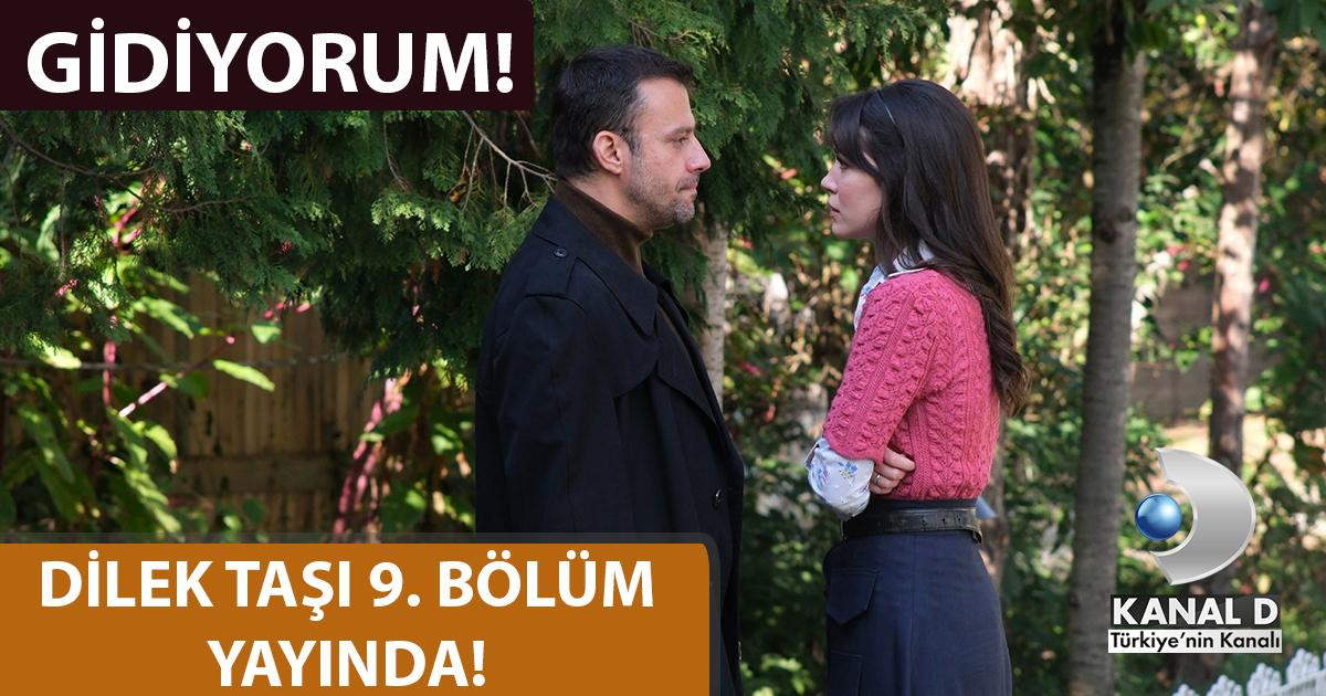 Dilek Taşı 9. Bölüm