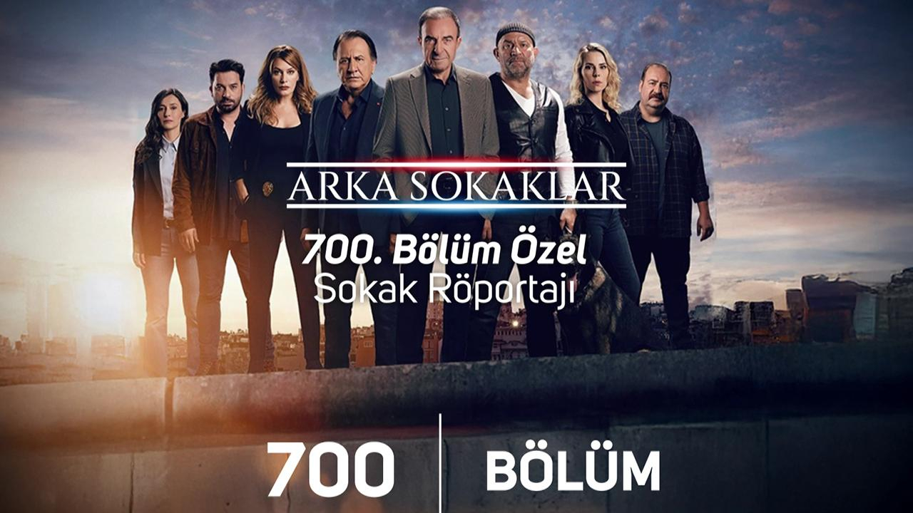 Arka Sokaklar 700. bölüme özel sokak röportajı!