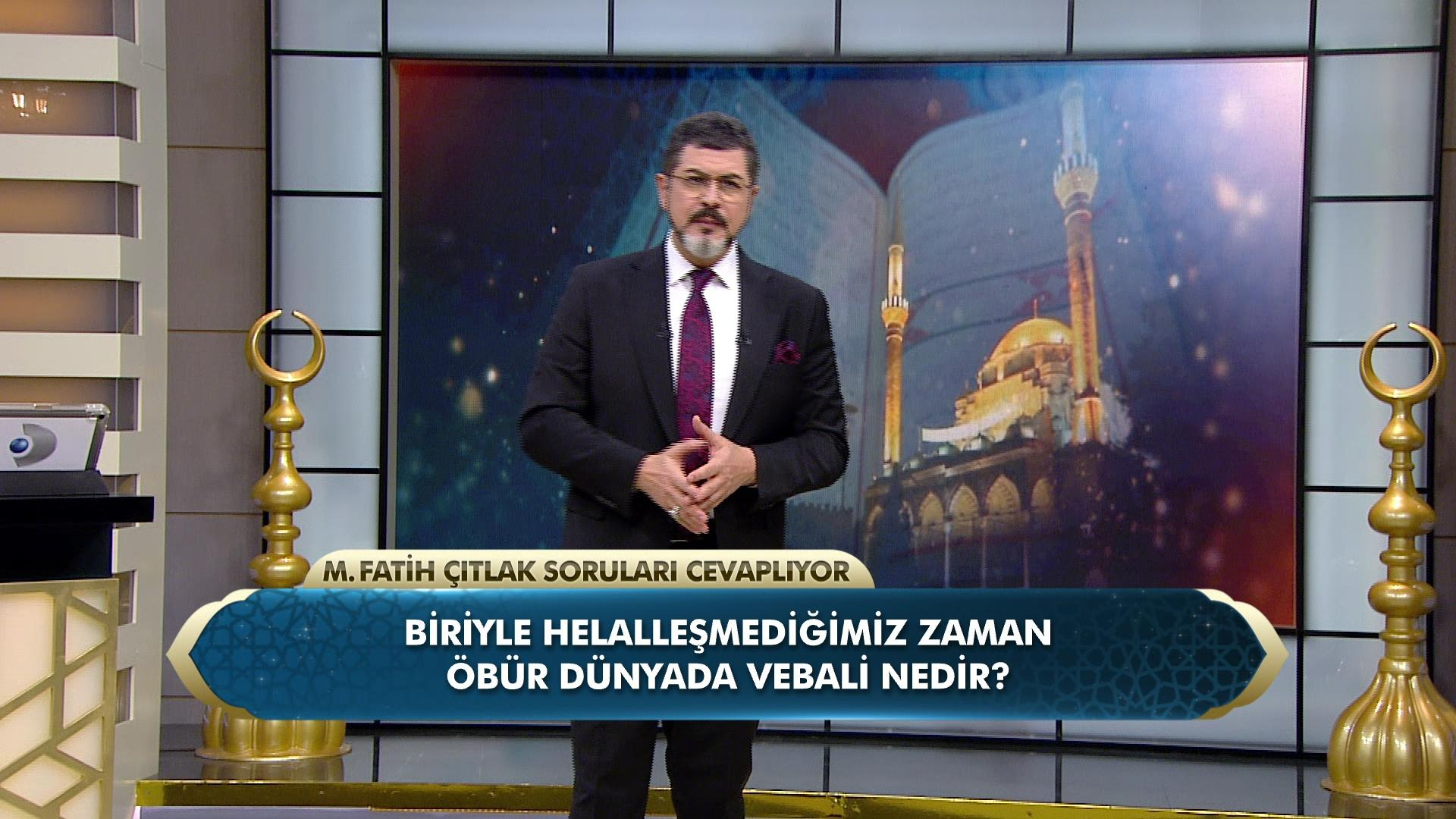 Biriyle helalleşmediğimizde öbür dünyada vebali nedir?