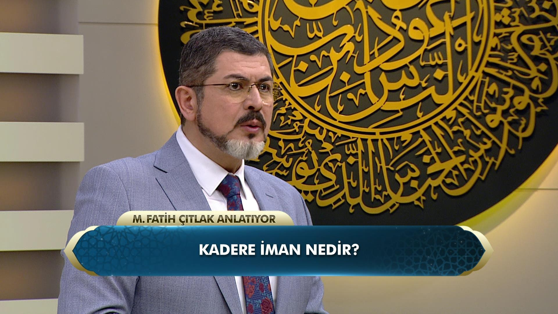 Kadere iman nedir?