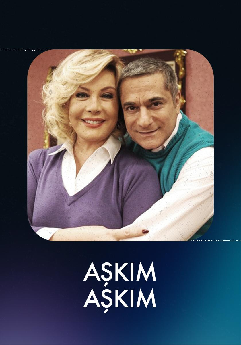 Aşkım Aşkım
