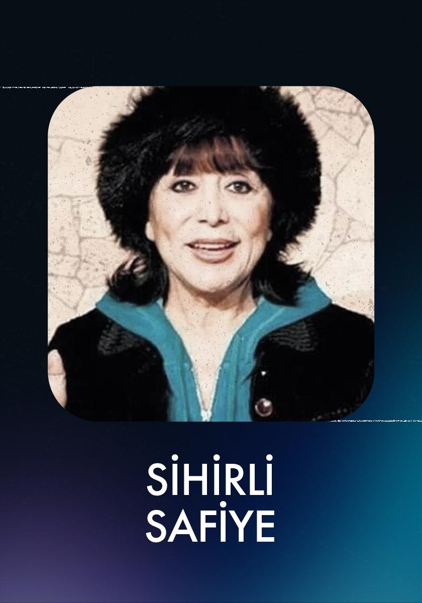 Sihirli Safiye