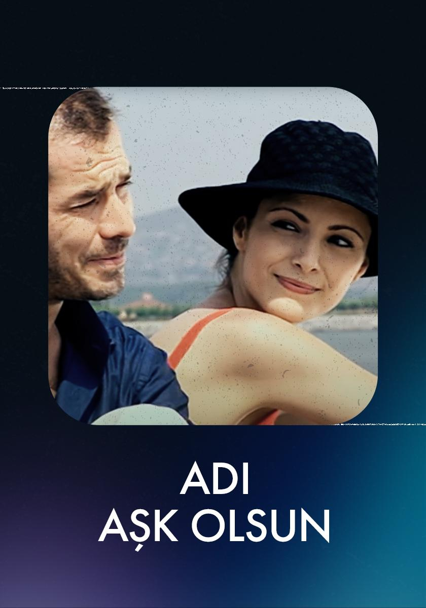 Adı Aşk Olsun