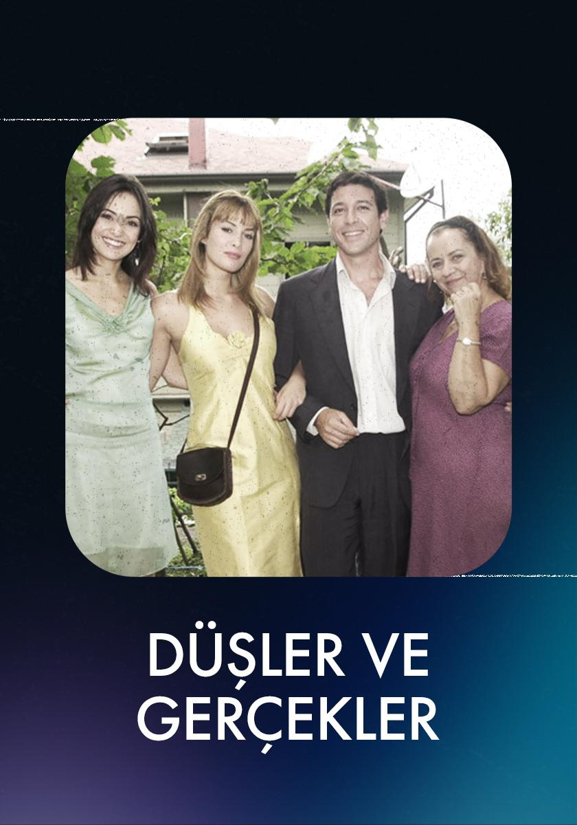 Düşler Ve Gerçekler