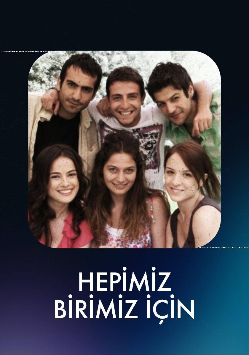 Hepimiz Birimiz İçin