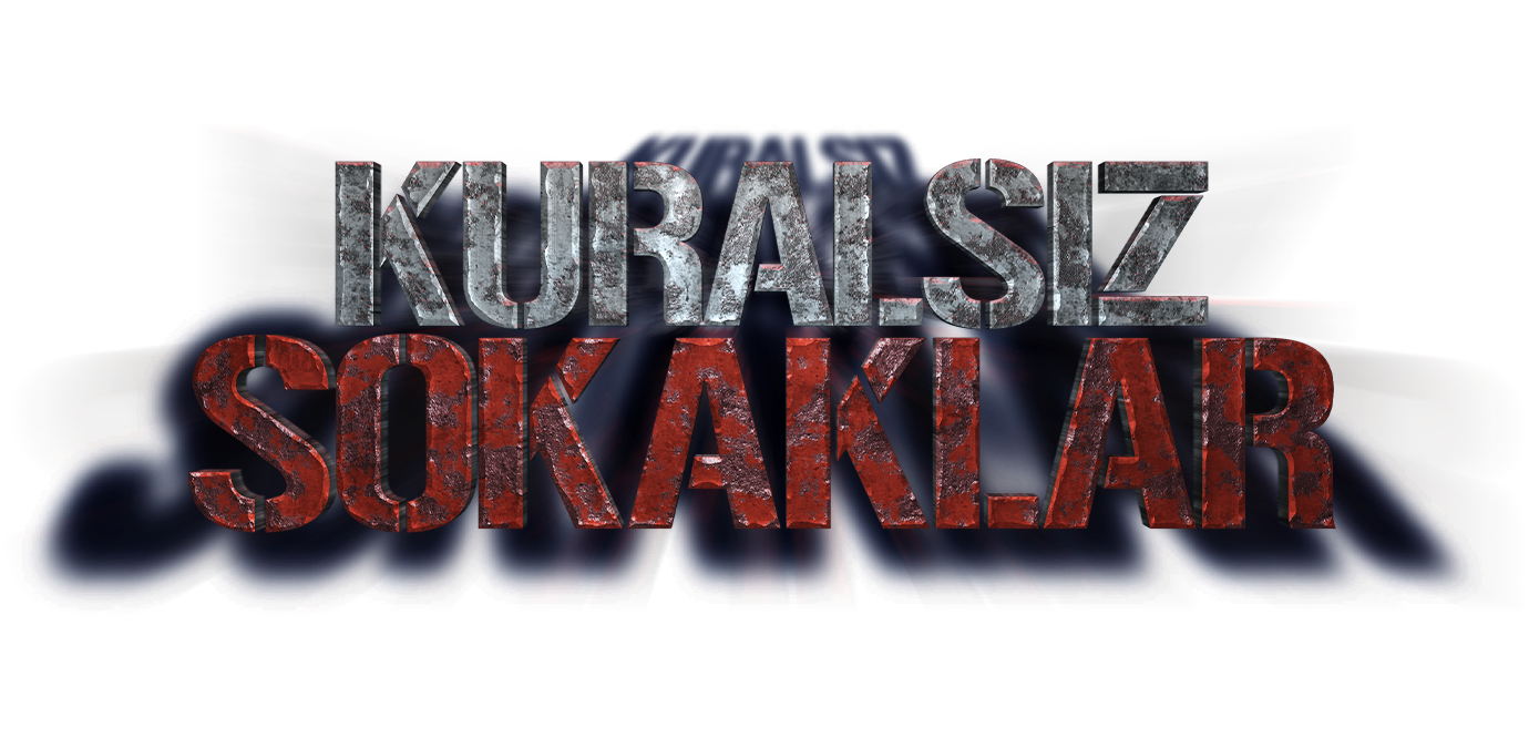 Kuralsız Sokaklar