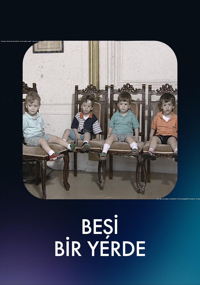 Beşi Bir Yerde