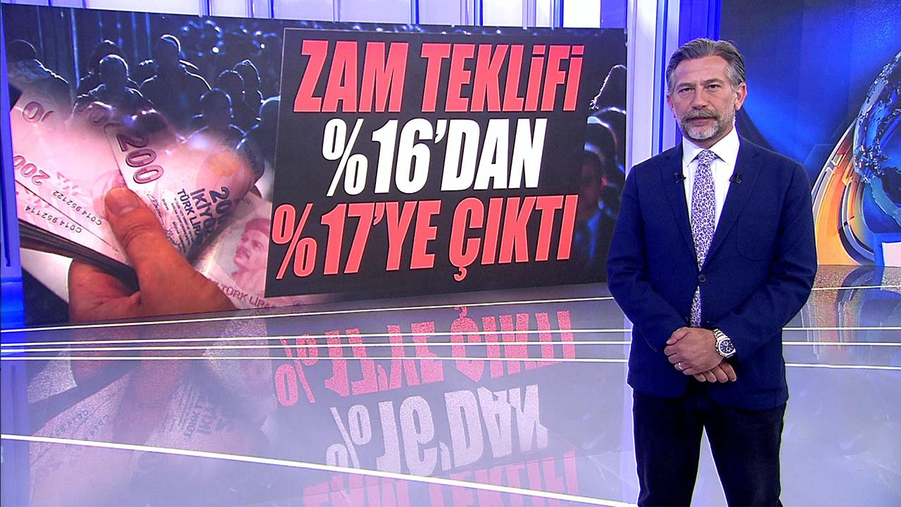 Zam teklifi %16'dan %17'ye çıktı!