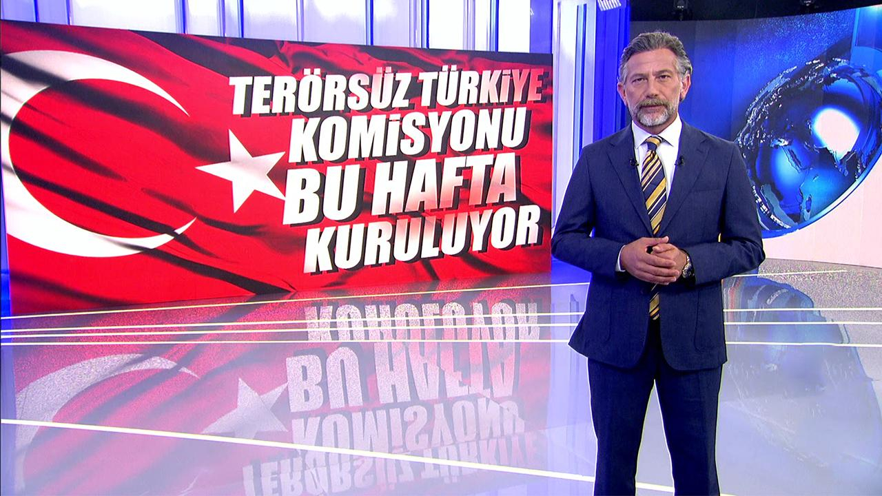 Terörsüz Türkiye komisyonu bu hafta kuruluyor!