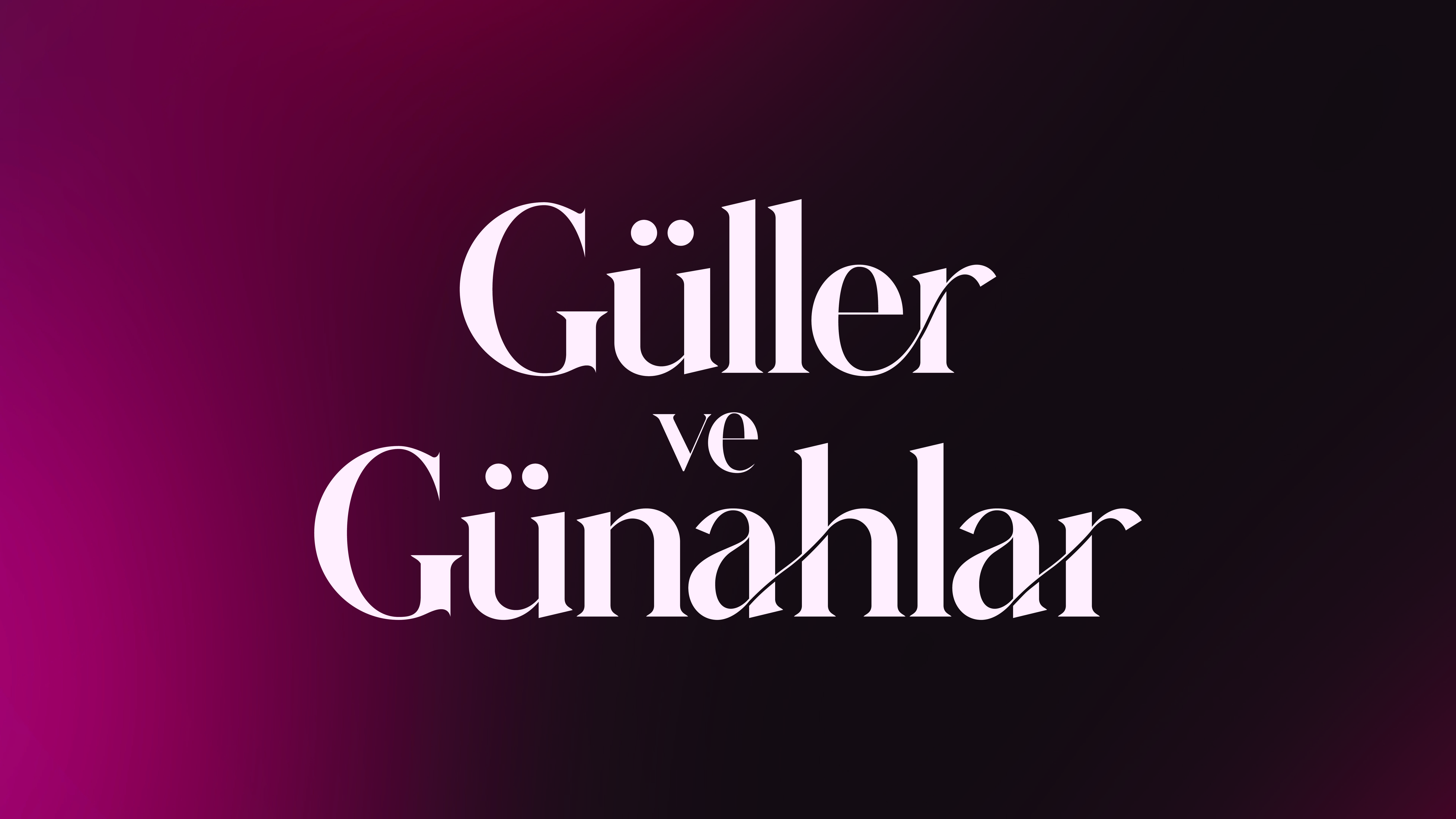 Ekranı "Güller ve Günahlar" saracak!