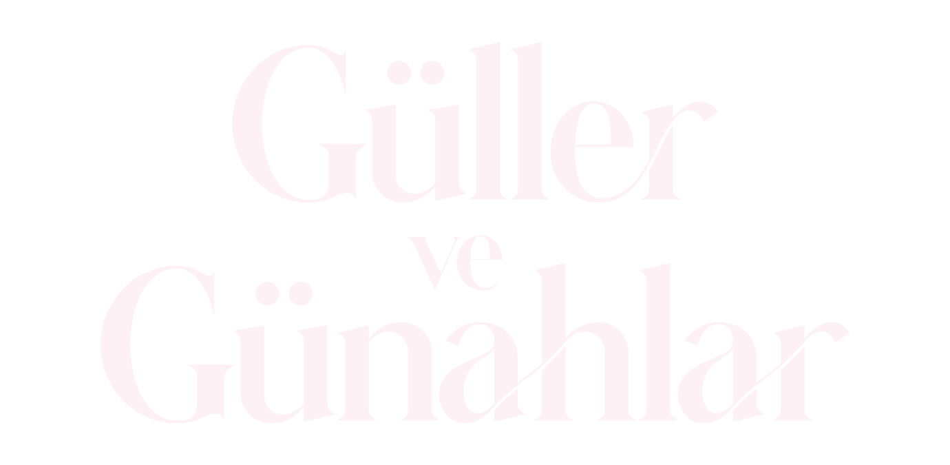Güller ve Günahlar