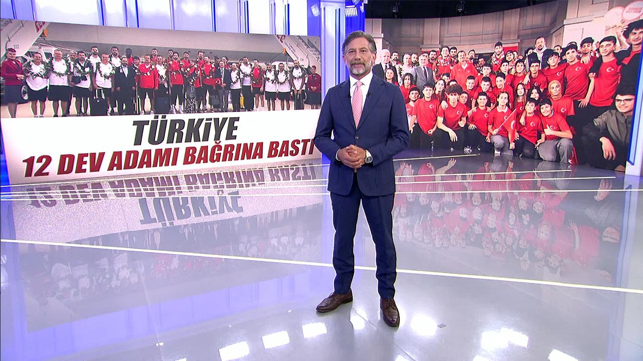 Türkiye, 12 Dev Adam'ı bağrına bastı!