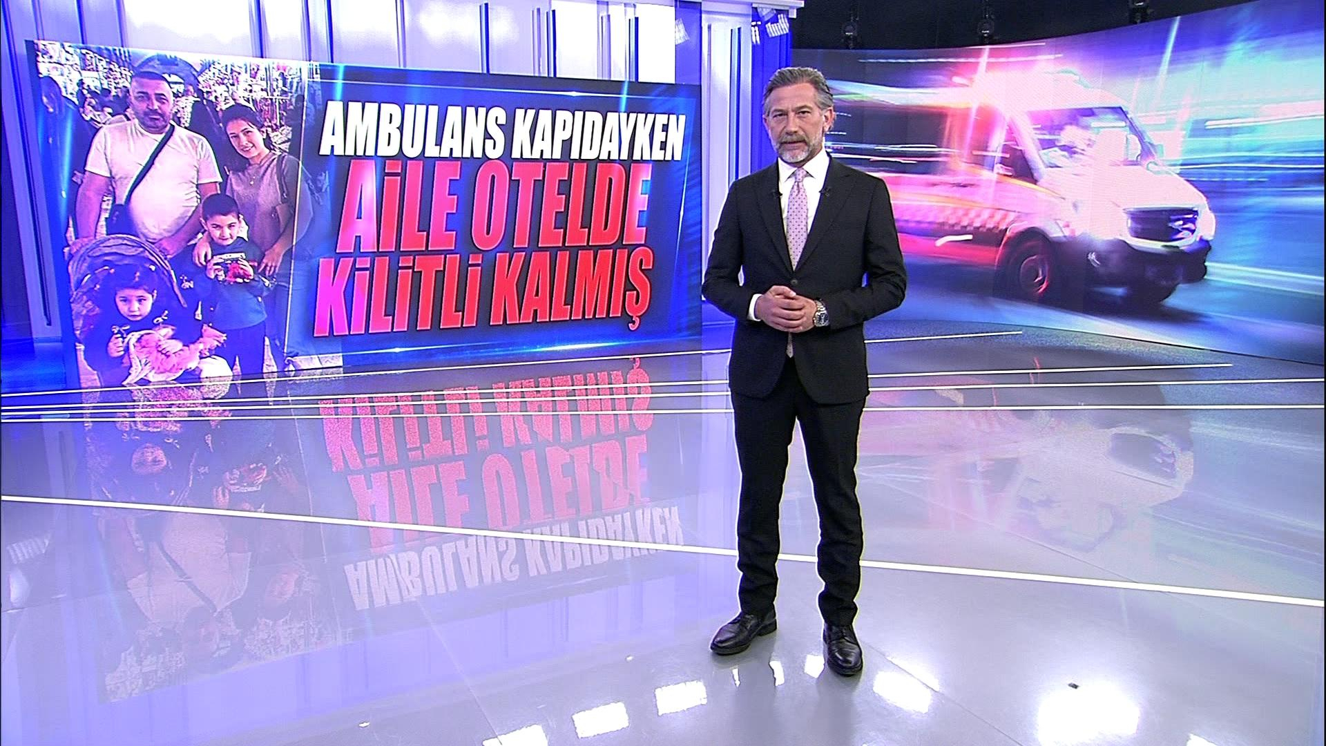 Ambulans kapıdayken aile otelde kilitli kalmış