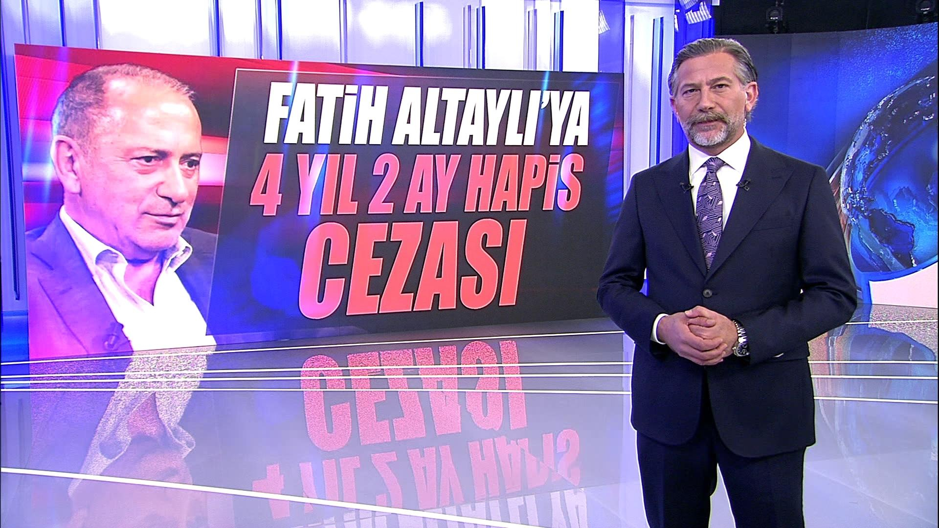 Fatih Altaylı’ya 4 yıl 2 ay hapis cezası