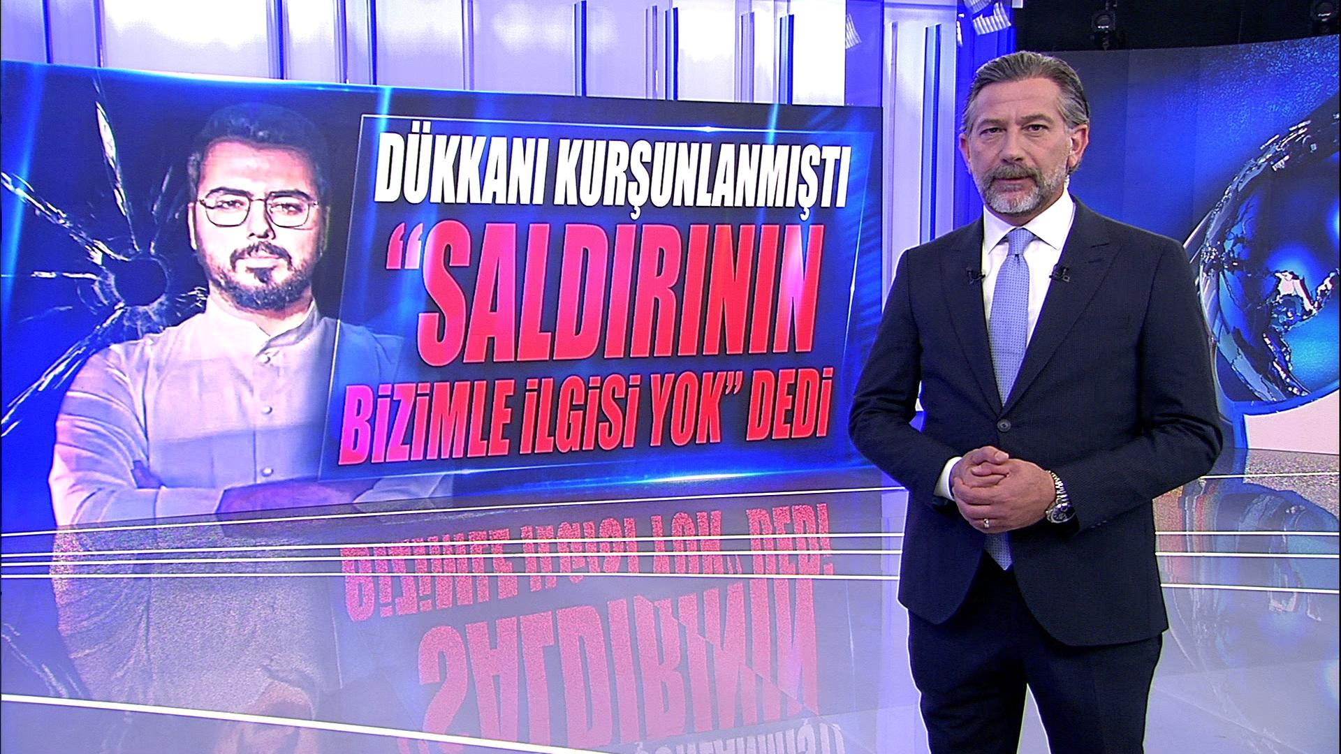 Dükkanı kurşunlanmıştı, "Saldırının bizimle ilgisi yok" dedi