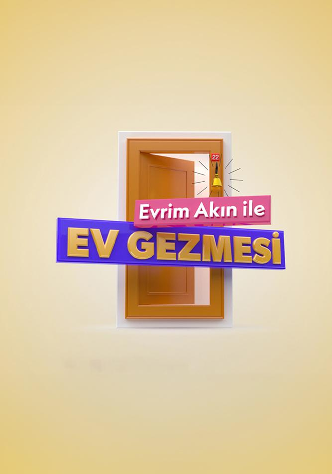 Evrim Akın ile Ev Gezmesi