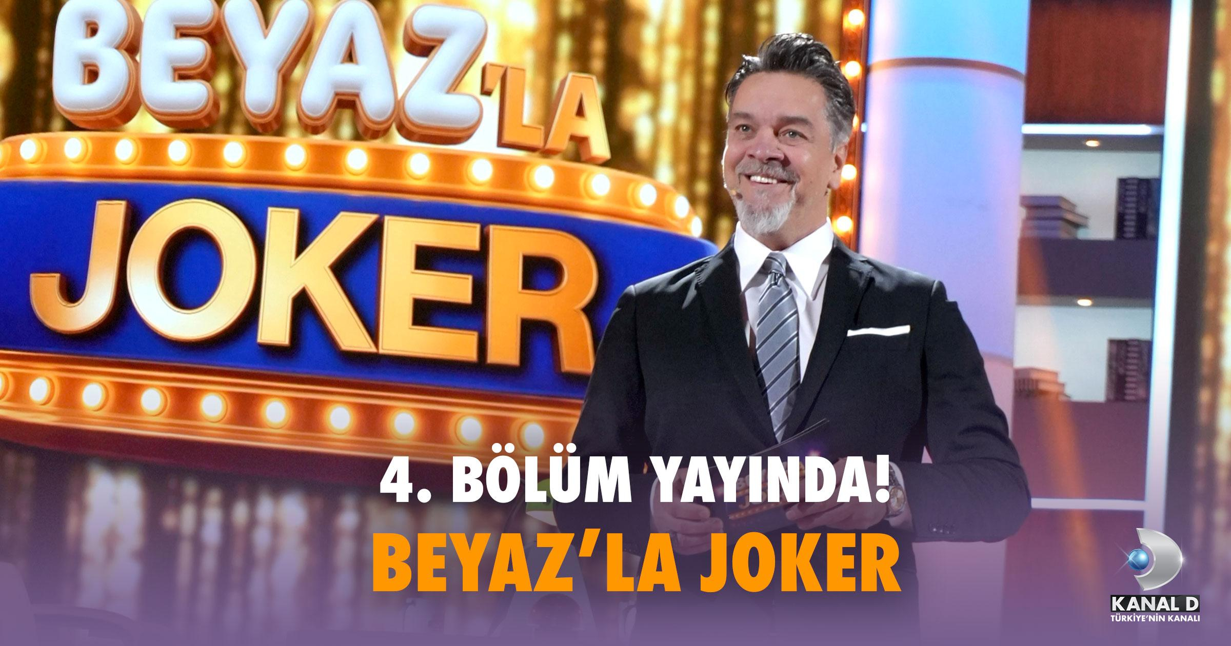 Beyaz’la Joker 4. Bölüm