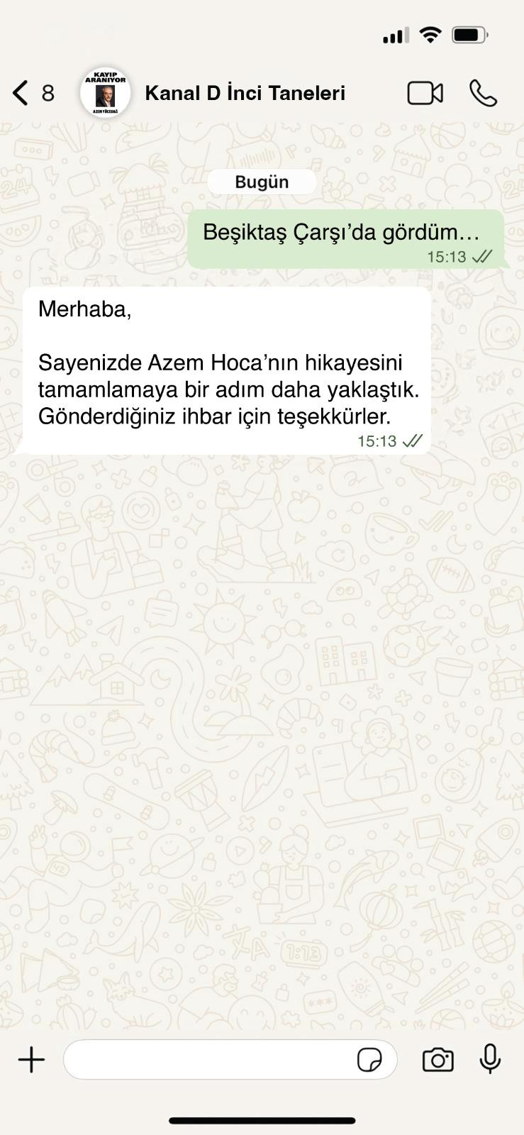 Azem için ihbar yağıyor!