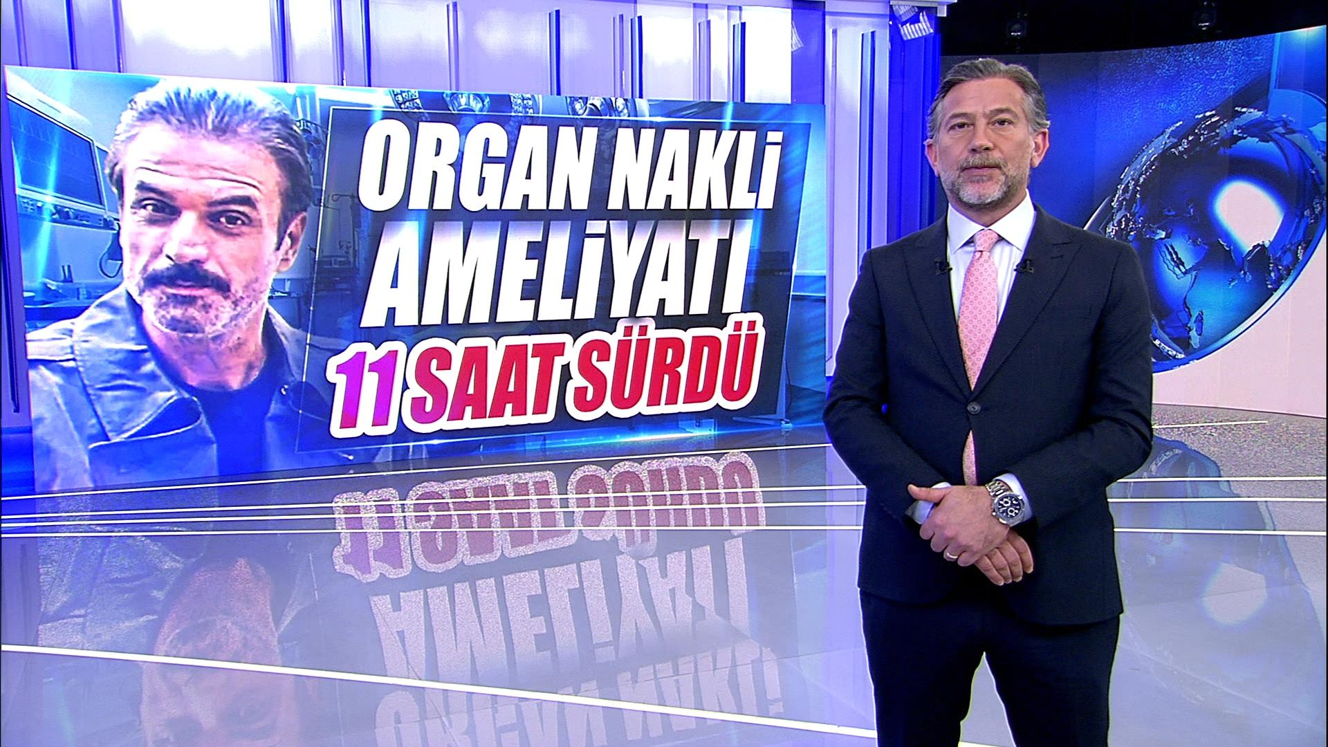 Organ nakli ameliyatı 11 saat sürdü