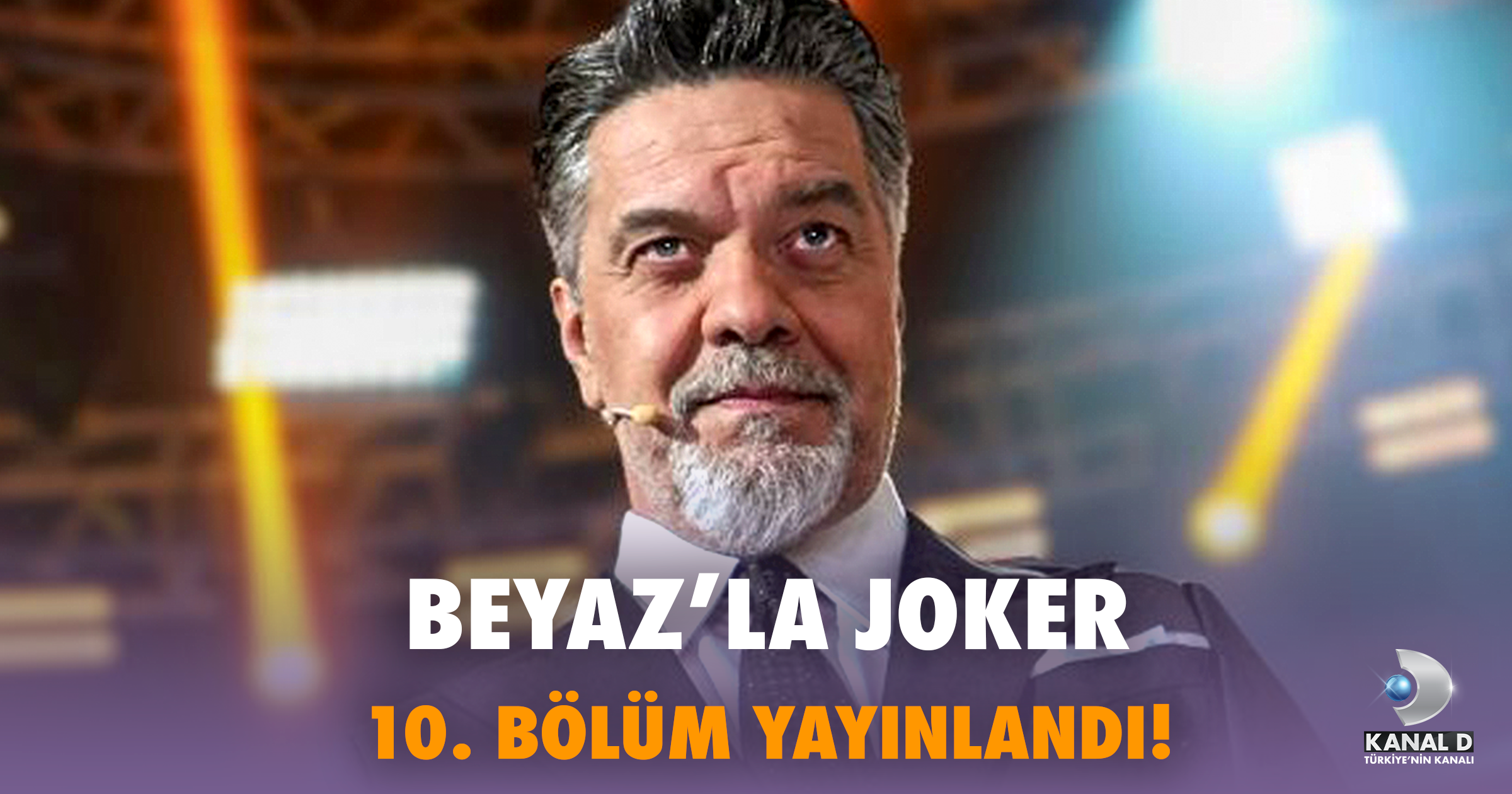 Beyaz’la Joker 10. Bölüm