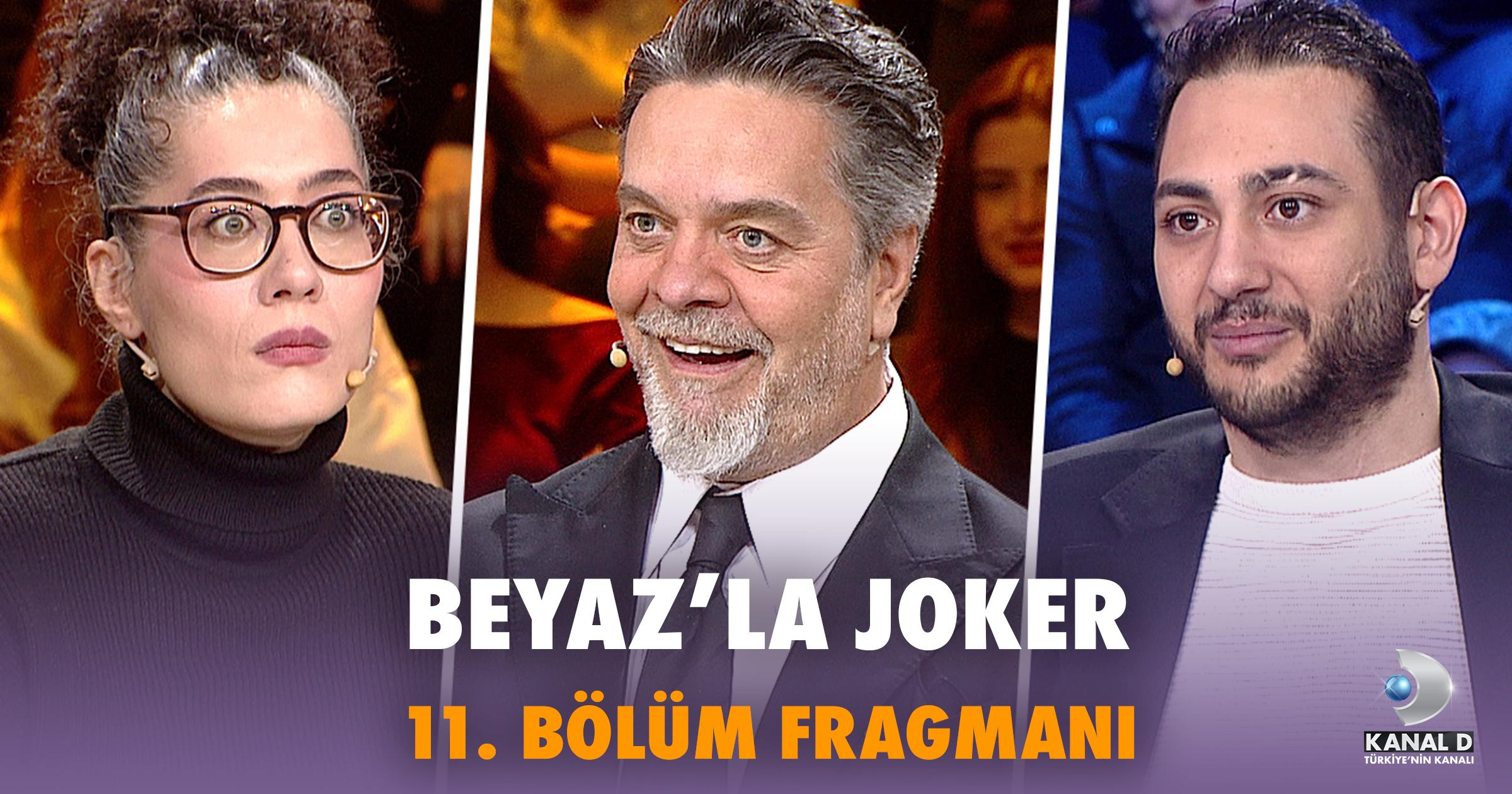 Beyaz’la Joker 11. Bölüm Fragmanı