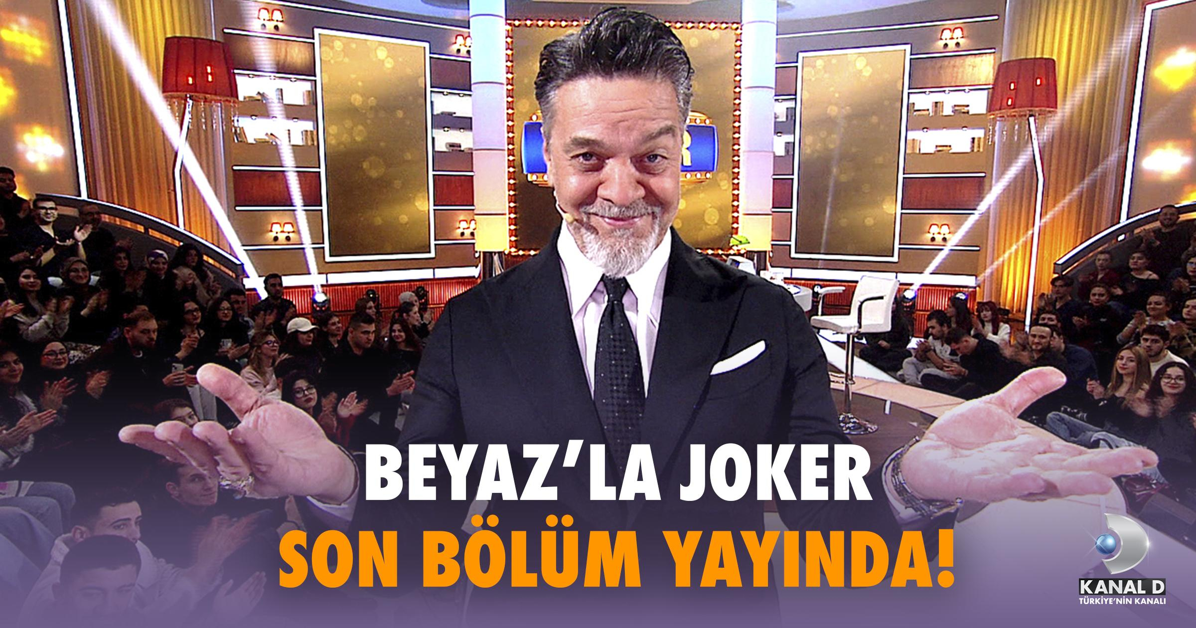 Beyaz’la Joker 11. Bölüm