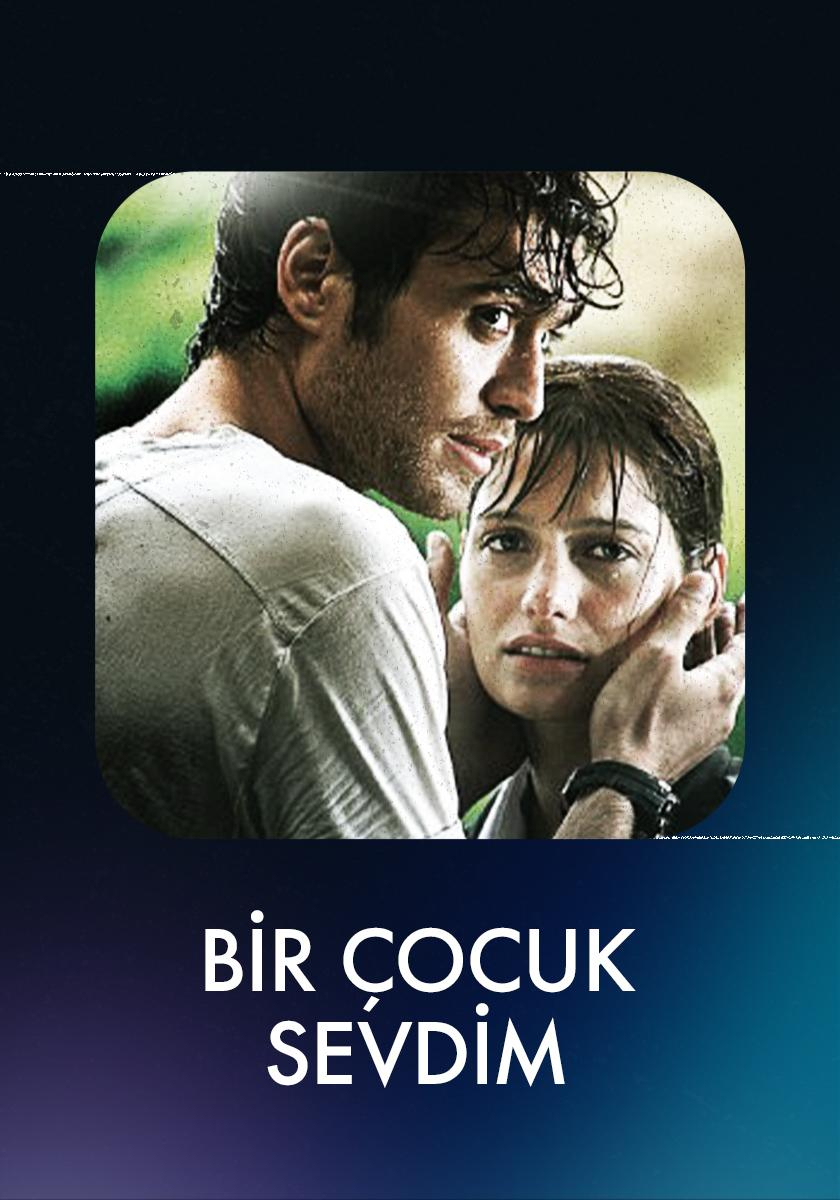 Bir Çocuk Sevdim