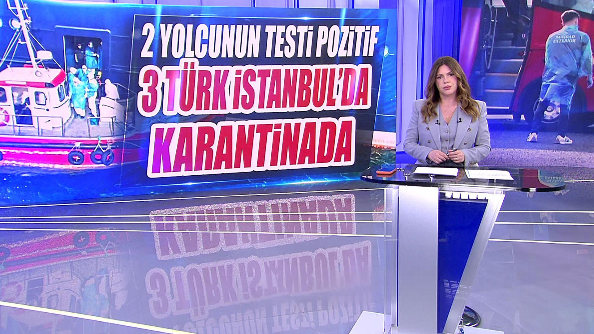 2 yolcunun testi pozitif; 3 Türk İstanbul'da karantinada!