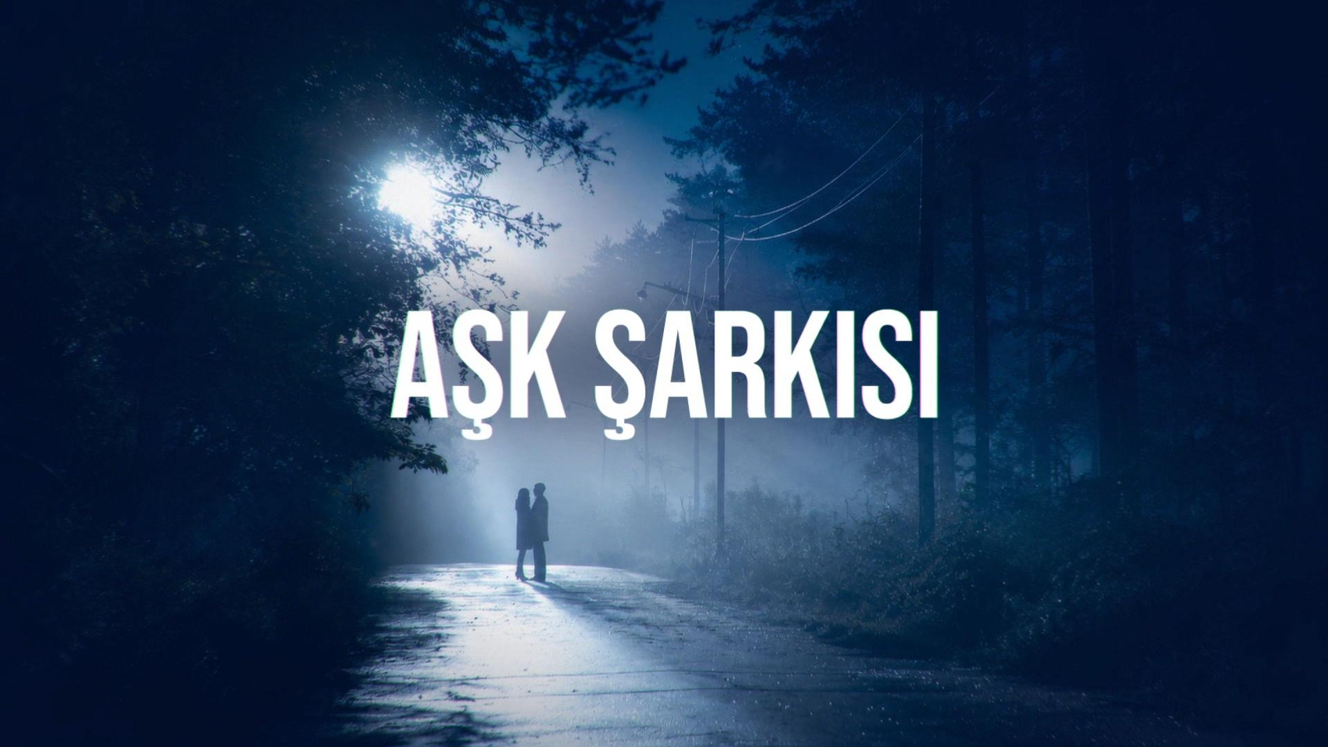 Aşk Şarkısı Fragmanı