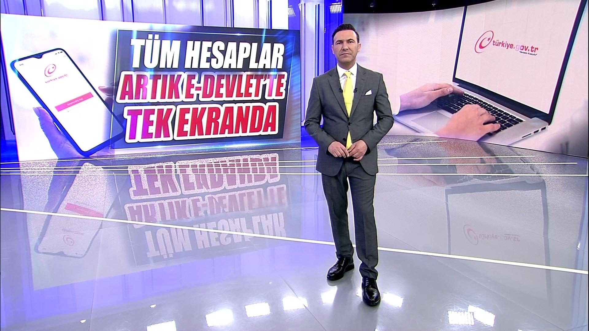 Tüm hesaplar artık E-Devlet'te tek ekranda