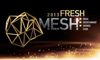 Medya, Eğlence ve Show Dünyası Fresh Mesh'te buluşuyor