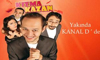 Kızma Kazan Yakında Kanal D'de