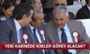 Yeni kabinede kimler görev alacak?