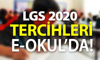 e okul tercih işlemleri LGS 2020 tercihleri için kullanılıyor: LGS tercihleri son gün ne zaman?