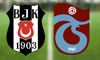 Beşiktaş Trabzonspor maçı ne zaman, saat kaçta? BJK TS maçı muhtemel 11’ler
